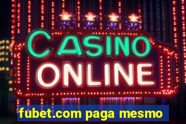 fubet.com paga mesmo